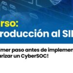 SIEM – Curso táctico de SOC