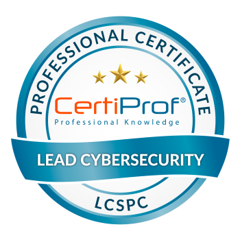 Lead Cybersecurity Professional Certificate (LCSPC) CertiProf